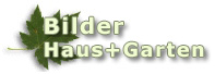 Bilder von Haus und Garten